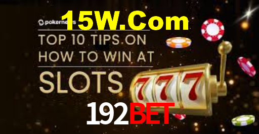192Bet: Seu Cassino Premiado com Pagamentos Rápidos